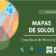 Disponibilização de cartilha com mapas informativos sobre os principais tipos de solos aos produtores da zona rural de Mossoró